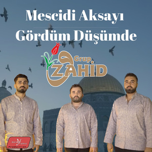 Mescidi Aksa'yı Gördüm Düşümde