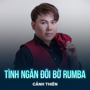 Tình Ngăn Đôi Bờ (Rumba)