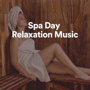 Spa Day Relaxation Music, Pt. 5