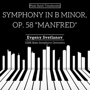 Symphony in B Minor, Op. 58 "Manfred":II. Vivace con spirito