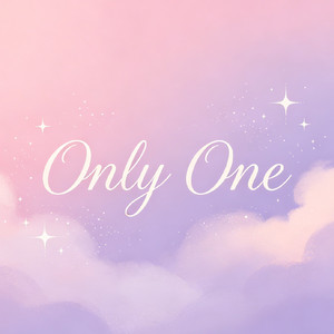 Only One（校园之外战歌）