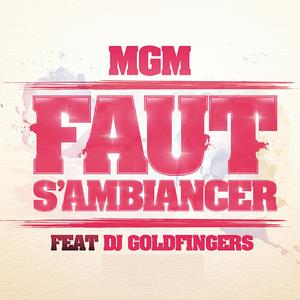 Faut s'ambiancer (Club Edit)