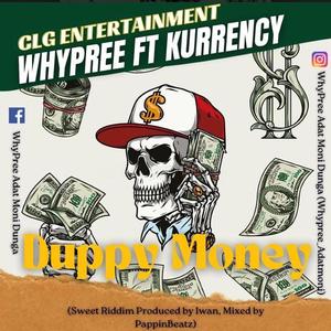 Duppy Money (feat. Kurrency)