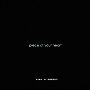 Piece Of Your Heart