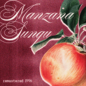 Manzana Sunqu (Remastered 1996)