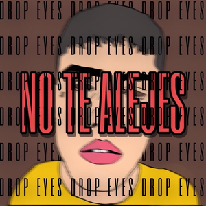 No Te Alejes