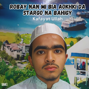 Robay Nan Mi Bia Aokhki Da Stargo Na Bahigy