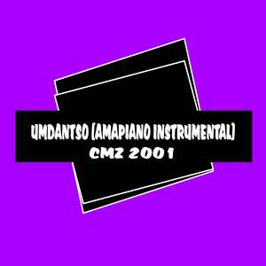 Umdantso (Amapiano Instrumental)