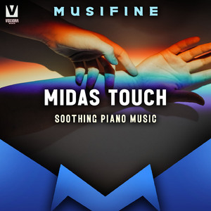 Midas Touch (Soothing Piano Music)