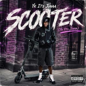 SCOOTER (Yk Its Junaa)