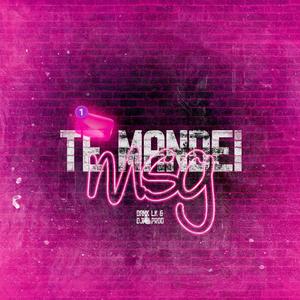 Te mandei msg (feat. Dank LK)