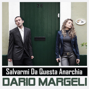Salvarmi Da Questa Anarchia
