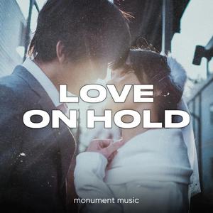 Love On Hold
