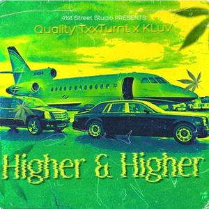 Higher & Higher (feat. K Luv)