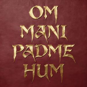Om Mani Padme Hum