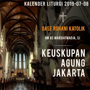 Oase Rohani Katolik - Beriman Ketika Sakit (Kalender Liturgi 2019-07-08)
