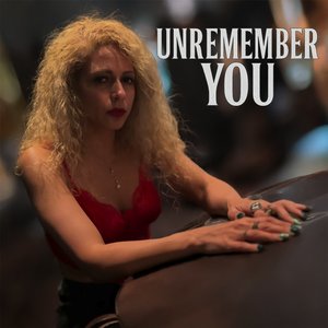 Unremember You