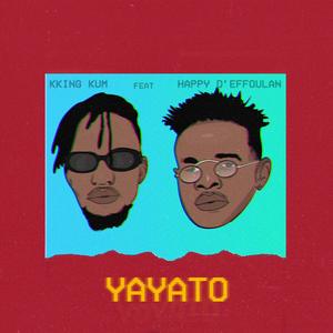 Yayato (feat. Happy D'efoulan)