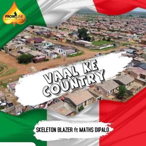 Vaal Ke Country (feat. Maths Dipalo)