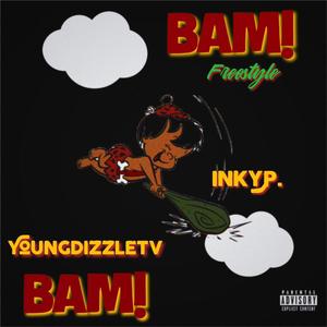 Bam Bam (Freestyle) (feat. Inky.P)