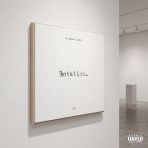 Rotation (feat. 2$KID)