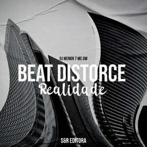 Beat Distorce Realidade