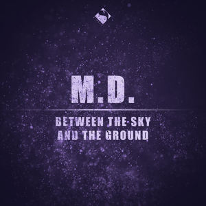 Between the Sky and the Ground (Original Mix)