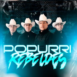 Popurrí Rebeldes: Blindajes peña/ Soldado Imperial/Luto En El Cielo/Tipo Tren/El Cajoncito/El Tipo/Corrido Del Treinta/Quiero Charlar Con La Muerte/Soy Cheyo/Juan Ignacio/Los Hijos Del Chapo/Los Relatos De Un Guacho