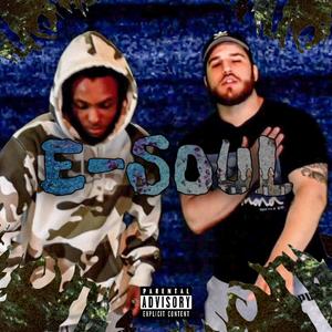 e-soul (feat. JayMoneyThaGod & Josiah Roggio)