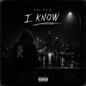 I Know