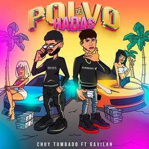 Polvo de hadas (feat.El Gavilán)