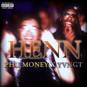 HENN (feat. Yvngt)