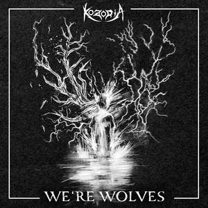 We're Wolves (Radio Edit)
