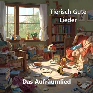 Das Aufräumlied
