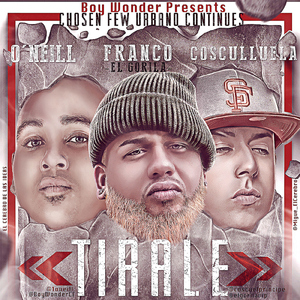 Tirale (feat. Franco "El Gorilla" & Cosculluela)