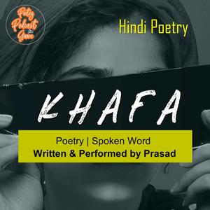 Khafa (poetry by Prasad)