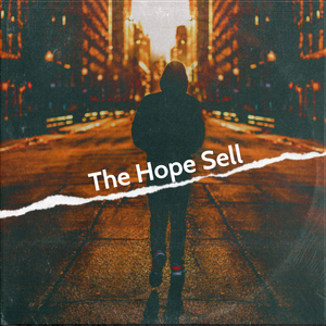 The Hope Sell