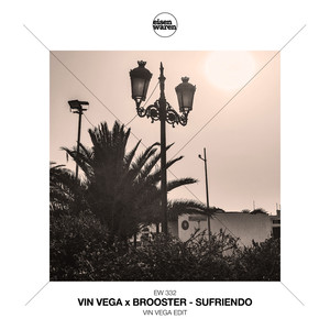Sufriendo (Vin Vega Edit)