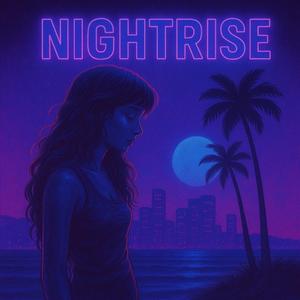 Nightrise