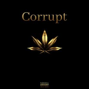Corrupt