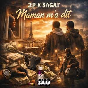 Maman m'a dit (feat. Sagat)