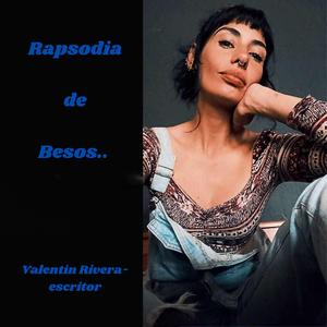 Rapsodia de Besos