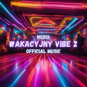 WAKACYJNY VIBE 2