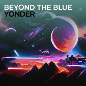 Beyond the Blue Yonder