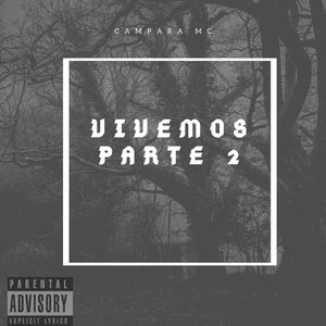 Vivemos, Pt. 2
