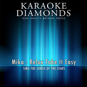 Relax Take It Easy (Karaoke Version)