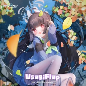 Usagi Flap (ブリシルム★Remix)