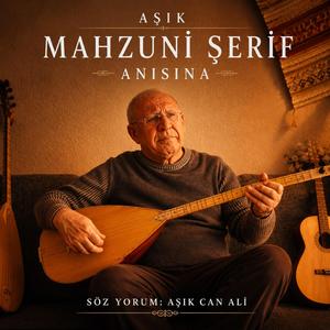 Aşık Mahzuni Şerif Anısına