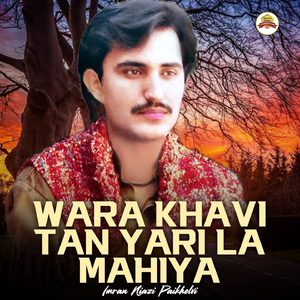 Wara Khavi Tan Yari La Mahiya