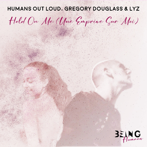 Hold on Me (Une Emprise Sur Moi) (Extended 12' Mix)